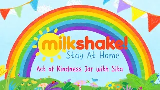 Milkshake! | Acts of Kindness | Sita