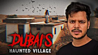 Dubai's Haunted Village