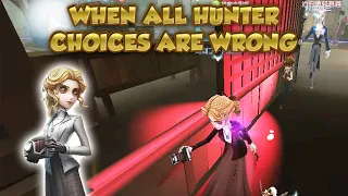 When All Hunter Choices Are Wrong | Identity V | 第五人格 | アイデンティティV | Journalist