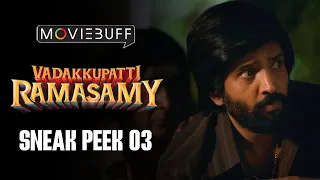 Vadakkupatti Ramasamy - Sneak Peek 03 | Streaming on ahatamil | Santhanam | Megha Akash