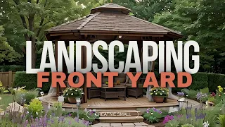 Maximize Curb Appeal: Creative Small Front Yard Landscaping Ideas