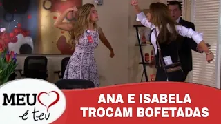 Meu Coração é Teu - Ana e Isabela trocam bofetadas