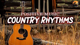 COUNTRY MUSIC RHYTHMS 🎧 do housework, driving car, mood booster, feeling good with Country Music