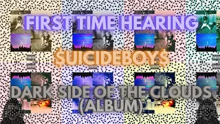 *REACTION* First Time Hearing $uicideboy$ - Dark Side of the Clouds (Full Album) (Lyrics)