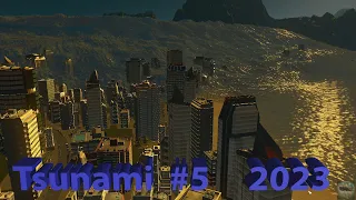 Tsunami 5 (Cities Skylines) 2023