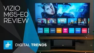 Vizio M65-EO - Hands On Review