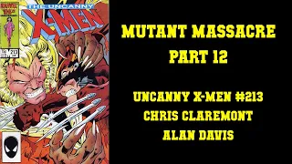 MUTANT MASSACRE - Uncanny X-men #213 [THE FINALE]