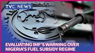 [Tvc Breakfast] Evaluating IMF'S Warning Over Nigeria's Fuel Subsidy Regime