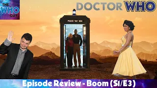 Doctor Who Episode Review - Boom (S1/E3)