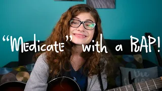 Medicate - Gabbie Hanna (Cover) + RAP!