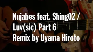Nujabes feat. Shing02 / Luv (sic) Part.6 Remix by Uyama Hiroto (Guitar tutorial with tab)