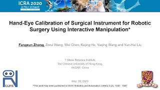 ICRA 2020 Virtual Presentation | Hand-Eye Calibration of Surgical Instrument for Robotic Surgery