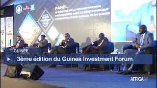 Reportage - Guinée : les grands enjeux de la 3ème édition du Guinea Investment Forum