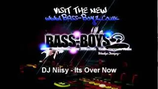 DJ Niisy - Its Over Now ( Organ Bassline 2011) www.AddictiveRadio.com