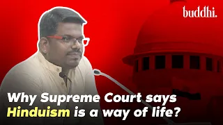 J Sai Deepak - "Is Hinduism a religion or way of life or..." | Buddhi