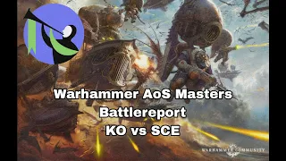Warhammer Age of Sigmar Maters. Battlereport . KO vs SCE