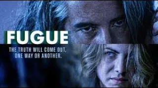 Fugue 2018 thiller full movie