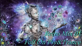 Full On Psy&Trance Retro Mix 01 May 2006