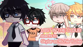 Lost in the Cloud reacts to Skylar as Richie Tozier | It 2017 ⚠️☁️🌸 Reddie