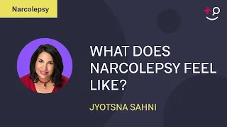What Does it Feel Like to Have Narcolepsy?