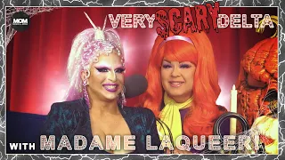 Very Delta #68 "Are You LaQueer Like Me?" (w/ Madame LaQueer)