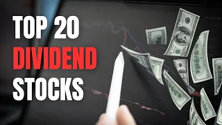 Top 20 Dividend Paying Stocks for 2023