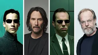 The Matrix. Cast: Then and Now