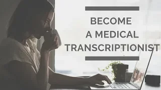 How to Become a Medical Transcriptionist?