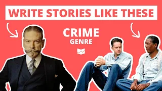 Crime Genre: How to Write Stories like Knives Out, Murder on the Nile, and Breaking Bad