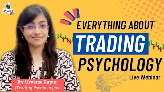 Trading Psychology Webinar - Everything About Trading Mindset and Psychology by Professional