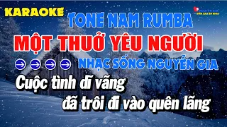 KARAOKE MỘT THUỞ YÊU NGƯỜI TONE NAM RUMBA CỰC CHẤT// KARAOKE NGUYỄN GIA MỸ QUÝ