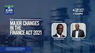 MAJOR CHANGES IN THE FINANCE ACT 2021