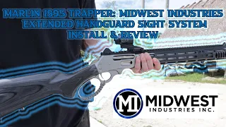 Marlin 1895 Trapper: Midwest Extended Handguard Sight System Install & Review