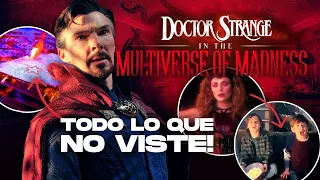 TODO lo que NO VISTE en DOCTOR STRANGE en El MULTIVERSO de la LOCURA | ANÁLISIS COMPLETO