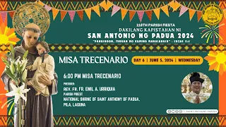 Misa Trecenario Day 6 in Honor of Saint Anthony of Padua | 6:00 PM Holy Mass | June 5, 2024