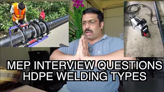 MEP Interview questions HDPE Piping Butt welding and electrofusion welding