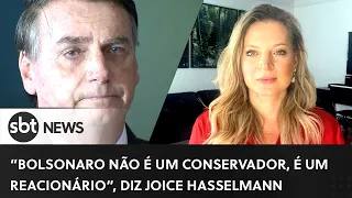 “Bolsonaro não é um conservador, é um reacionário”, diz Joice Hasselmann