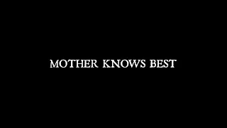 Mother Knows Best Teaser Trailer