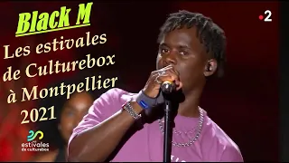 Black M. Les estivales de Culturebox, 100% live tournées à Montpellier, 2021