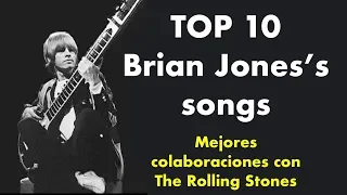TOP 10 🔥 Las mejores canciones de BRIAN JONES con THE ROLLING STONES // Hi Rock!