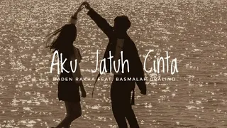 Aku Jatuh Cinta (Ost. Magic 5) - Raden Rakha feat. Basmalah Gralind (video lyrics)