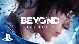 BEYOND: Two Souls - Launch TRAILER | PS3, PS4