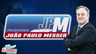 PROGRAMA JOÃO PAULO MESSER - 19/04/2024
