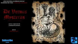 De Vermis Mysteriis: Cthulhu Mythos Orchestral Horror Music