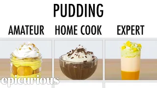 4 Levels of Pudding: Amateur to Food Scientist | Epicurious