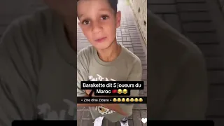 Barakette dit 5 joueurs du Maroc🇲🇦🤣