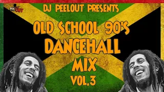 90's Old School Dancehall Mix Vol.3 | Wayne Wonder,Buju Banton,Bounty killer,Beenie Man,Lady Saw