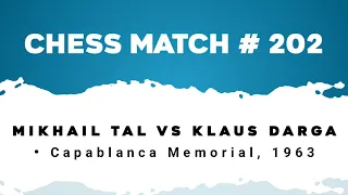 Mikhail Tal vs Klaus Darga • Capablanca Memorial, 1963