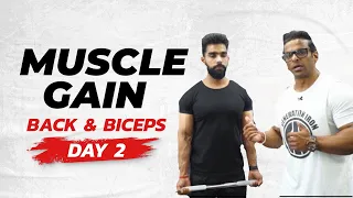 Muscle gain workout plan | Day 02 - Back Workout & Biceps Workout | Yatinder Singh
