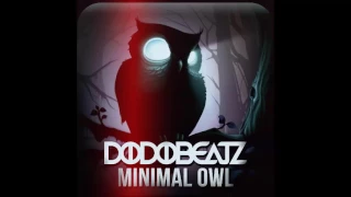 Dodobeatz - Minimal Owl (Original Mix) Minimal Melodical Techno